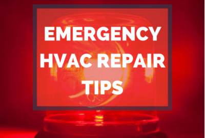 Image for blog saying Emergency HVAC Repair Tips