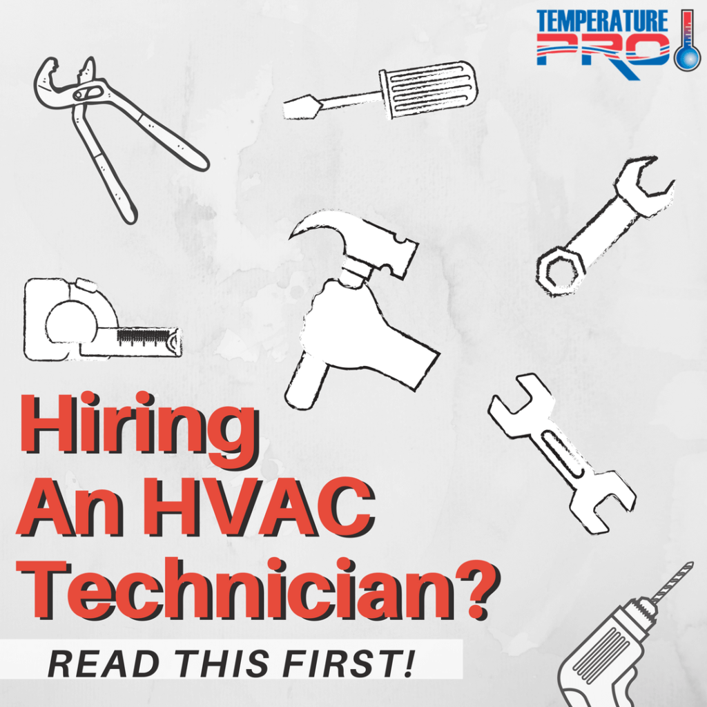 What to Look for When Hiring an HVAC Technician