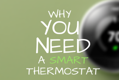 Blog Image with text Why you need a smart thermostat